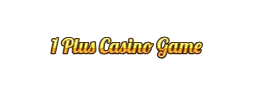 1 Plus Casino Game