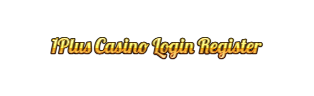 1Plus Casino Login Register